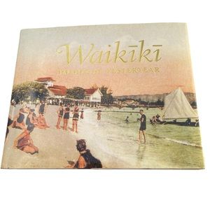 Waikiki Images of Yesteryear Pictorial History Hardcover Book